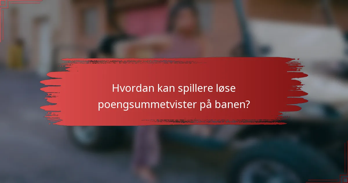Hvordan kan spillere løse poengsummetvister på banen?